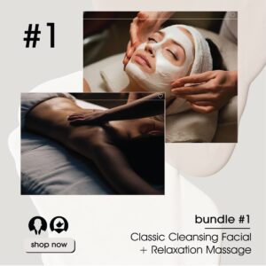 (Bundle 1) Classic Facial + Relaxation Massage